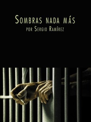 cover image of Sombras Nada Mas (The Shadow Behind Somoza)